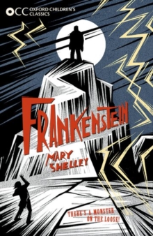 Image for Oxford Children's Classics: Frankenstein