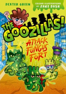 Image for The Goozillas!: Attack on Fungus Fort