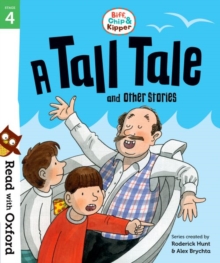 Image for Read with Oxford: Stage 4: Biff, Chip and Kipper: A Tall Tale and Other Stories