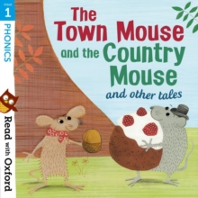 Image for Read with Oxford: Stage 1: Phonics: The Town Mouse and Country Mouse and Other Tales