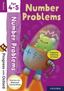 Progress with Oxford: Progress with Oxford: Number Problems Age 4-5 – Practise for School with Essential Maths Skills