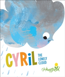 Image for Cyril the lonely cloud