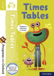 Image for Progress with Oxford: Progress with Oxford: Times Tables Age 6-7- Practise for School with Essential Maths Skills