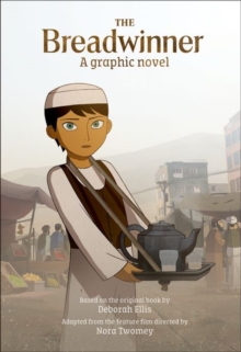 Image for The breadwinner  : a graphic novel
