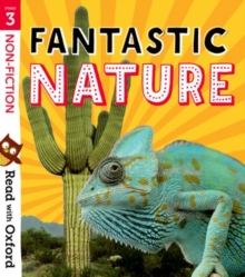 Image for Read with Oxford: Stage 3: Non-fiction: Fantastic Nature