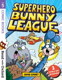 Image for Read with Oxford: Stage 5: Comic Books: Superhero Bunny League