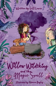 Image for Willow Wildthing and the magic spell