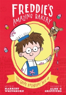 Image for Freddie's Amazing Bakery: The Great Raspberry Mix-Up