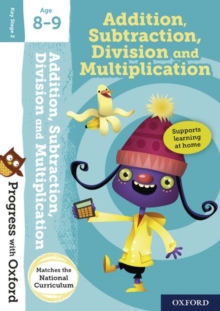 Image for Progress with Oxford:: Addition, Subtraction, Multiplication and Division Age 8-9