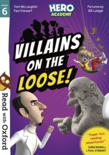 Read with Oxford: Stage 6: Hero Academy: Villains on the Loose!