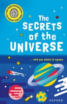 Image for Very Short Introductions for Curious Young Minds: The Secrets of the Universe