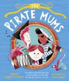 Pirate Mums - Lancet-Grant, Jodie