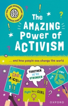 Image for Very Short Introductions for Curious Young Minds: The Amazing Power of Activism