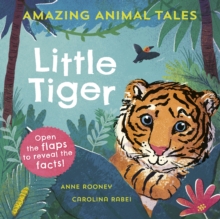 Image for Amazing Animal Tales: Little Tiger