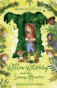 Image for Willow Wildthing and the Swamp Monster