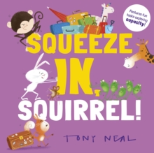 Image for Squeeze In, Squirrel!