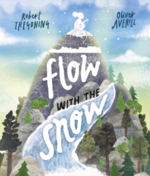 Image for Flow with the Snow