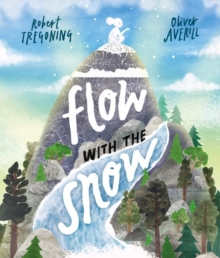 Image for Flow with the Snow