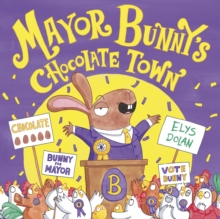 Image for Mayor Bunny's Chocolate Town
