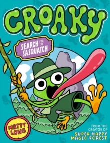 Image for Croaky: Search for the Sasquatch