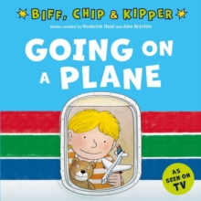 Image for Going on a Plane (First Experiences with Biff, Chip & Kipper)