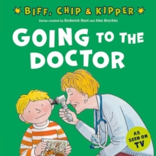 Image for Going to the Doctor (First Experiences with Biff, Chip & Kipper)