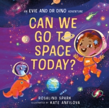 Image for Evie and Dr Dino: Can We Go to Space Today?