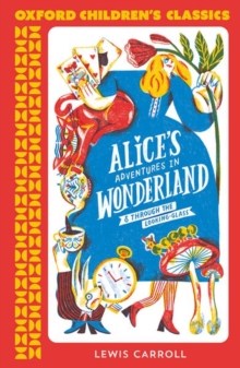 Image for Oxford Children's Classics: Alice's Adventures in Wonderland