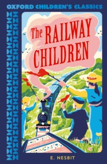 Image for Oxford Children's Classics: The Railway Children