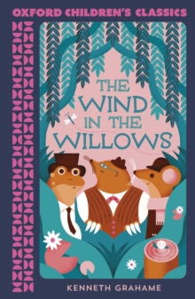 Image for Oxford Children's Classics: The Wind in the Willows