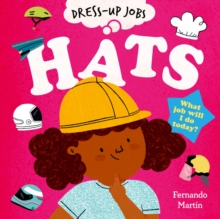 Dress-up Jobs: Hats - Martin, Fernando