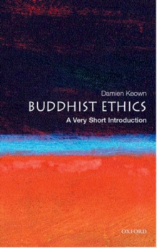 Image for Buddhist ethics  : a very short introduction