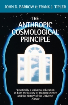 Image for The anthropic cosmological principle