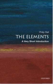 Image for The elements  : a very short introduction