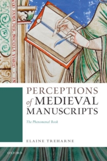 Image for Perceptions of medieval manuscripts  : the phenomenal book