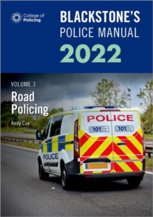 Image for Blackstone's Police Manuals Volume 3: Road Policing 2022