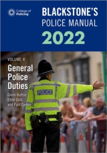 Image for Blackstone's police manual 2022Volume 4,: General police duties
