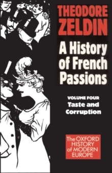 Image for A History of French Passions: Volume 4: Taste and Corruuption