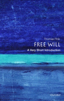 Image for Free Will: A Very Short Introduction