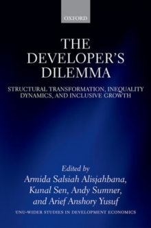 Image for The developer's dilemma  : structural transformation, inequality dynamics, and inclusive growth