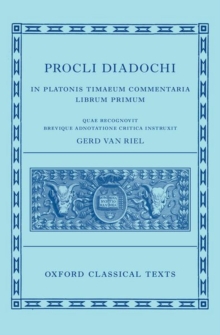 Image for Procli Diadochi  : in Platonis Timaeum commentariaBook I