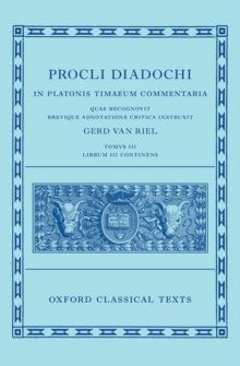 Image for Proclus: Commentary on Timaeus, Book 3 (Procli Diadochi, In Platonis Timaeum Commentaria)