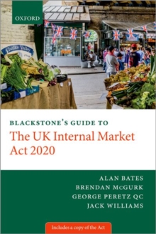 Image for Blackstone's Guide to the UK Internal Market Act 2020
