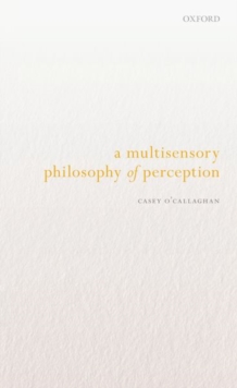 Multisensory Philosophy of Perception