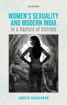 Image for Women sexuality and modern India  : in a rapture of distress