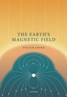 The Earth’s Magnetic Field