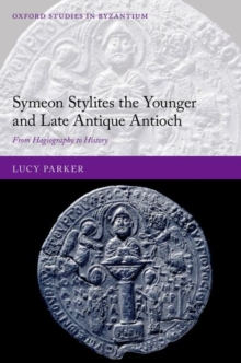 Image for Symeon Stylites the Younger and Late Antique Antioch