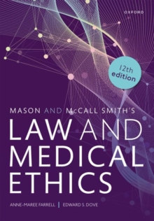 Mason and McCall Smith’s Law and Medical Ethics