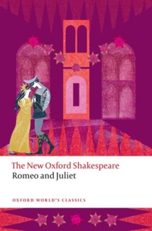 Image for Romeo and Juliet  : the new Oxford Shakespeare