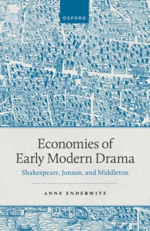 Image for Economies of Early Modern Drama
